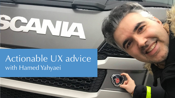 Actionable UX Advice with Hamed Yahyaei